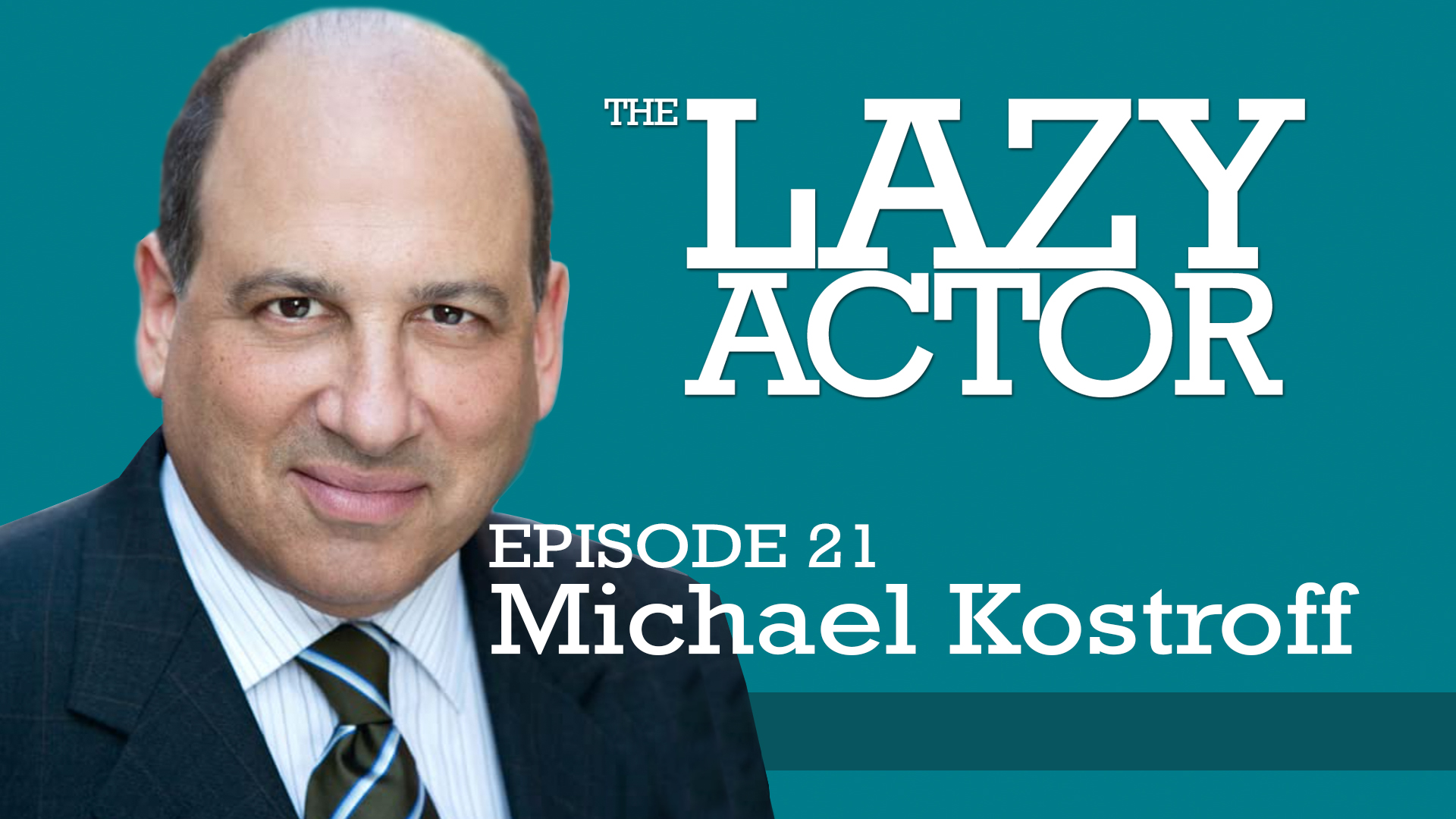 The Lazy Actor with Michael Kostroff | RadioRadio Studio